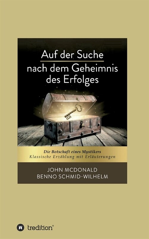 Auf der Suche nach dem Geheimnis des Erfolges (Paperback)