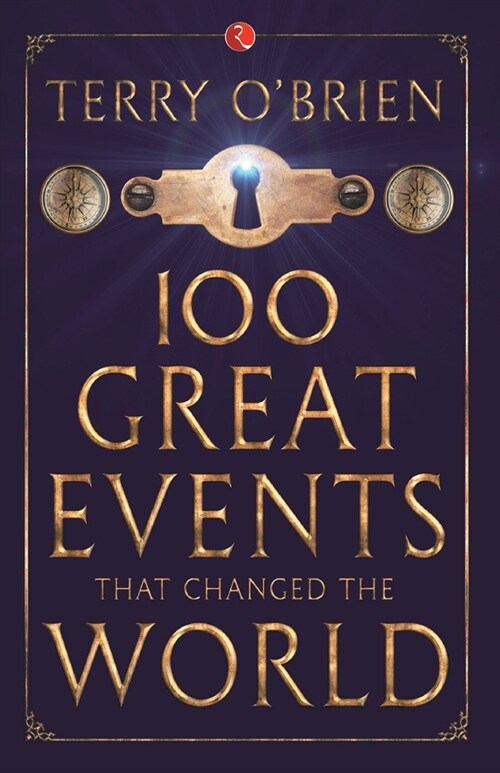 100 Great Events that Changed the World (Paperback)