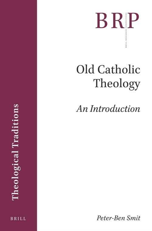 Old Catholic Theology: An Introduction (Paperback)