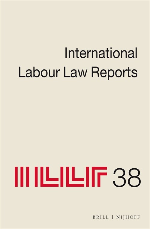 International Labour Law Reports, Volume 38 (Hardcover)