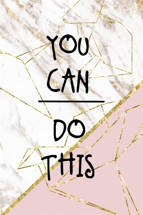 You Can Do This: Origami Notebook Journal Composition Blank Lined Diary Notepad 120 Pages Paperback Pink Marble (Paperback)