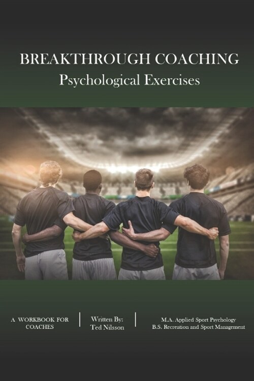 Breakthrough Coaching: Psychological Exercises (Paperback)