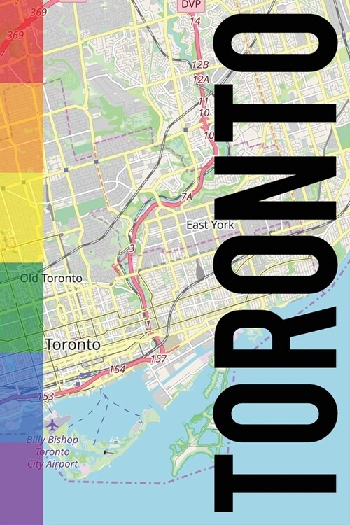 Toronto: 6x9 blank lined journal rainbow style (Paperback)
