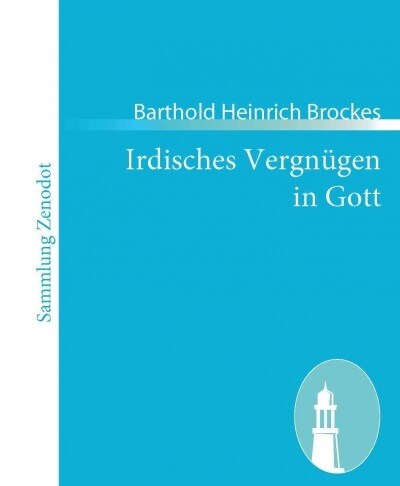 Irdisches Vergn?en in Gott (Paperback)