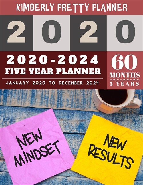 5 Year Planner 2020-2024: 5 year monthly planner 8.5 x 11 - 5 Year Planner for 60 Months with internet record page - New Mindset New Result Desi (Paperback)