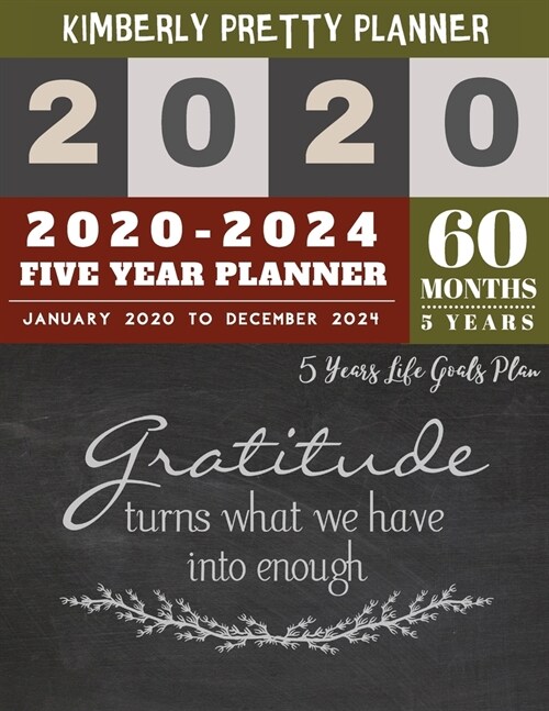 5 Year Planner 2020-2024: 5 year planner for women - 60 Months Calendar Large size 8.5 x 11 2020-2024 planner, organizer and password logbook - (Paperback)