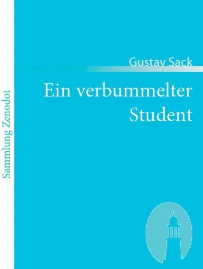 Ein Verbummelter Student (Paperback)