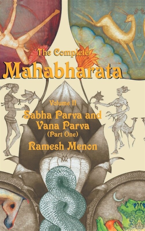 The Complete Mahabharata - Volume II: Sabha Parva and Vana Parva (Part One) (Hardcover)