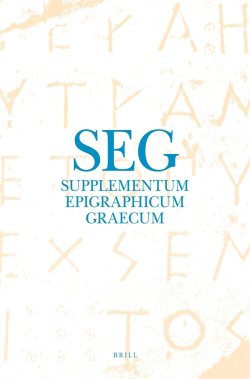 Supplementum Epigraphicum Graecum, Volume LXV (2015) (Hardcover)