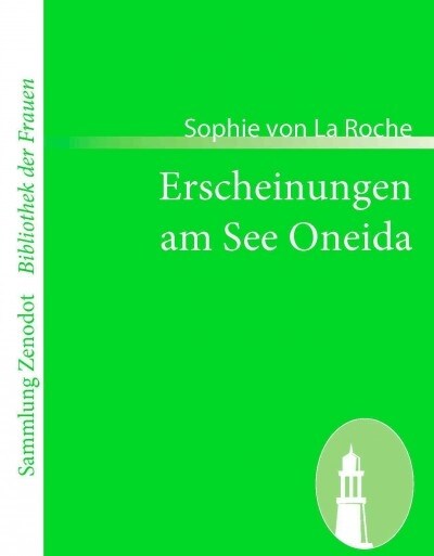 Erscheinungen Am See Oneida (Paperback)