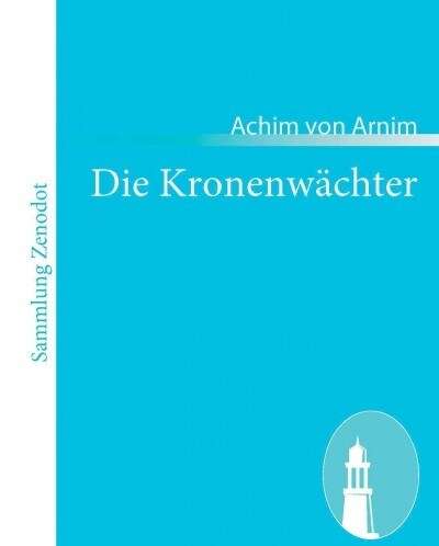 Die Kronenw?hter (Paperback)