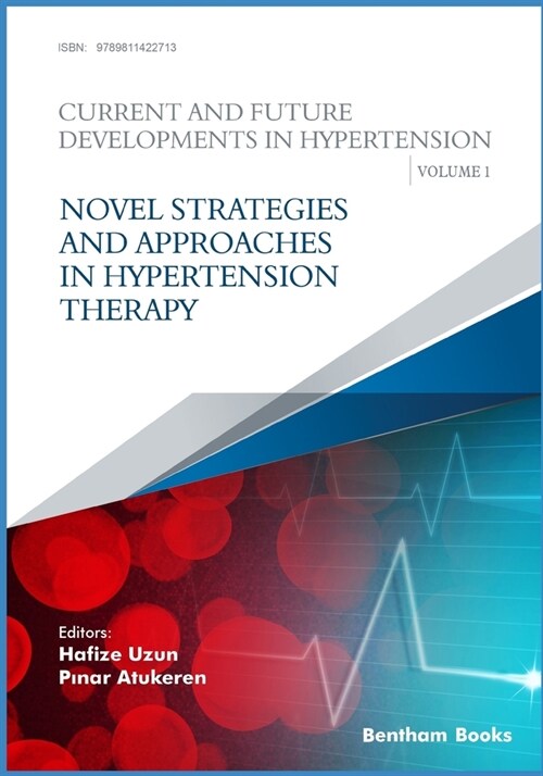 Novel Strategies and Approaches in Hypertension Therapy (Paperback)