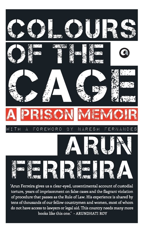 Colours Of The Cage: A Prison Memoir (Paperback)