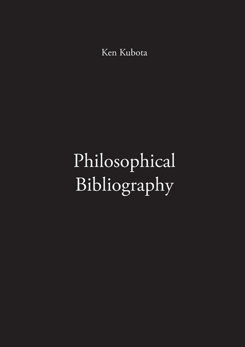 Philosophical Bibliography (Paperback)