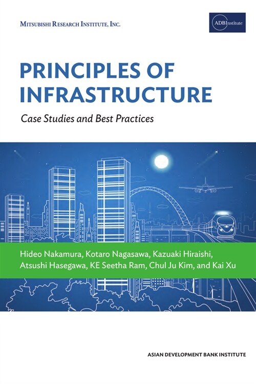 Principles of Infrastructure : Case Studies and Best Practices (Paperback)