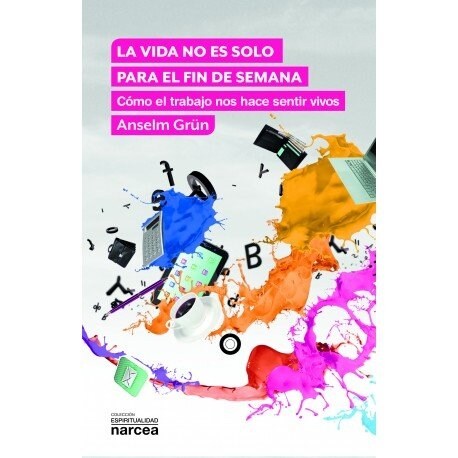 LA VIDA NO ES SOLO PARA EL FIN DE SEMANA (Paperback)