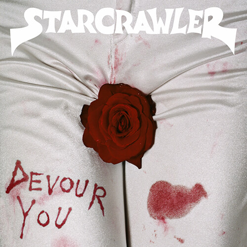 [수입] Starcrawler - Devour You