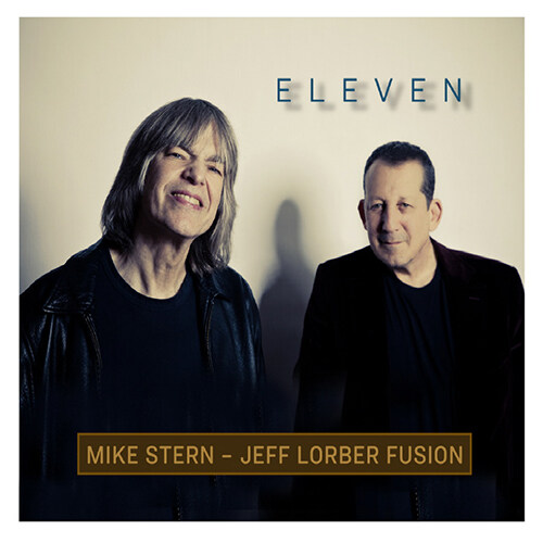 [수입] Mike Stern / Jeff Lorber Fusion - Eleven