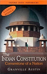 The Indian Constitution: Cornerstone of a Nation (Paperback, 2)