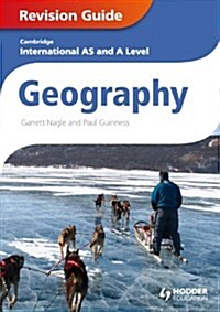 Cambridge International AS and A Level Geography Revision Guide (Paperback)