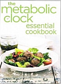Metabolic Clock Cookbook: Recipes to Speed Up Your Metabolism (Paperback)