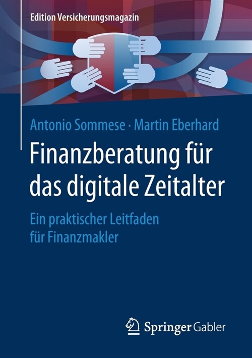 Finanzberatung F? Das Digitale Zeitalter: Ein Praktischer Leitfaden F? Finanzmakler (Paperback, 1. Aufl. 2020)