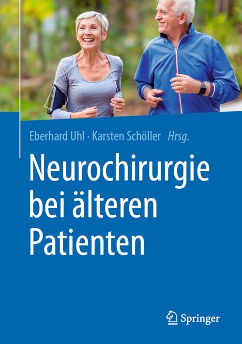 Neurochirurgie Bei 훜teren Patienten (Hardcover, 1. Aufl. 2021)