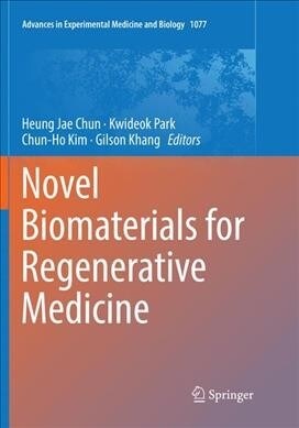 Novel Biomaterials for Regenerative Medicine (Paperback)