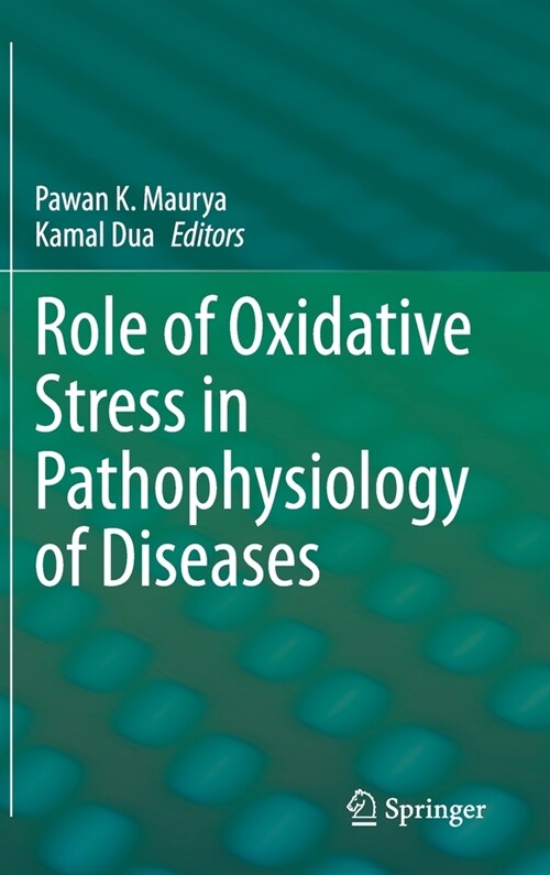 Role of Oxidative Stress in Pathophysiology of Diseases (Hardcover, 2020)