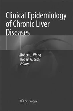 Clinical Epidemiology of Chronic Liver Diseases (Paperback)