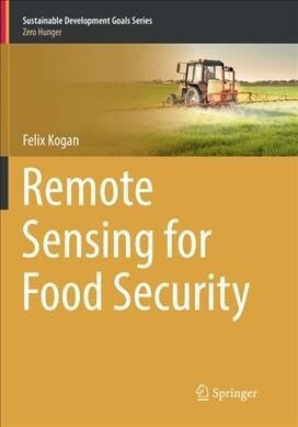 Remote Sensing for Food Security (Paperback)