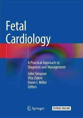 Fetal Cardiology: A Practical Approach to Diagnosis and Management (Paperback, Softcover Repri)