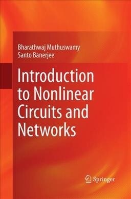 Introduction to Nonlinear Circuits and Networks (Paperback)