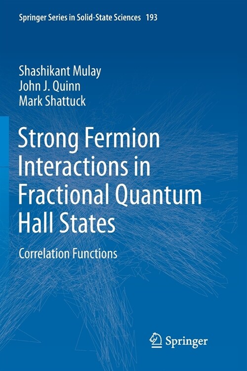 Strong Fermion Interactions in Fractional Quantum Hall States: Correlation Functions (Paperback, Softcover Repri)
