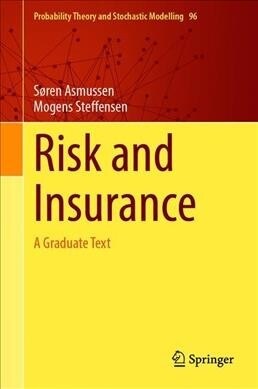 Risk and Insurance: A Graduate Text (Hardcover, 2020)