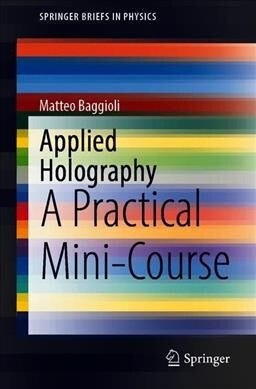 Applied Holography: A Practical Mini-Course (Paperback, 2019)