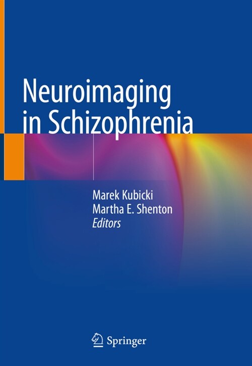 Neuroimaging in Schizophrenia (Hardcover)