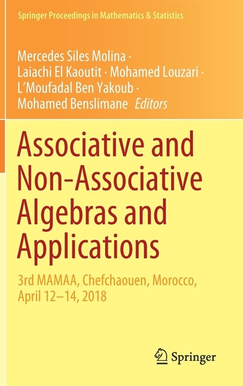 Associative and Non-Associative Algebras and Applications: 3rd Mamaa, Chefchaouen, Morocco, April 12-14, 2018 (Hardcover, 2020)