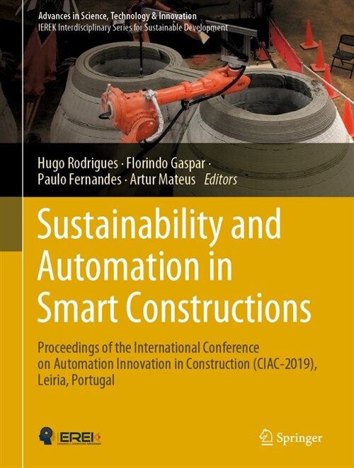 Sustainability and Automation in Smart Constructions: Proceedings of the International Conference on Automation Innovation in Construction (Ciac-2019) (Hardcover, 2021)