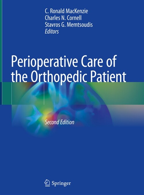 Perioperative Care of the Orthopedic Patient (Hardcover, 2, 2020)