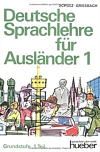 Deutsche Sprachlehre Fur Auslander - Two-Volume Edition - Le (Hardcover)