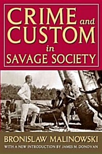 Crime and Custom in Savage Society (Paperback)