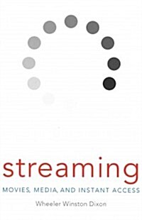 Streaming: Movies, Media, and Instant Access (Paperback)