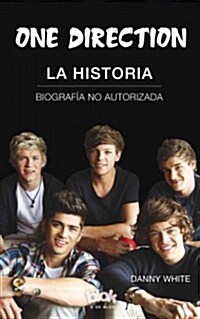 One Direction: La Historia (Paperback, 2)