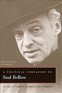 A Political Companion to Saul Bellow (Hardcover)