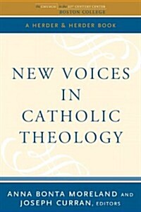 New Voices in Catholic Theology (Paperback)