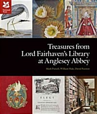 Treasures from Lord Fairhavens Library at Anglesy Abbey (Paperback)