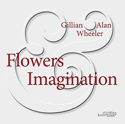 Flowers & Imagination (Hardcover)