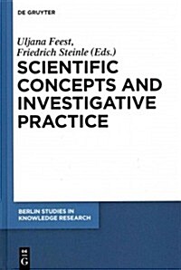 Scientific Concepts and Investigative Practice (Hardcover)