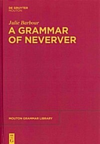 A Grammar of Neverver (Hardcover)